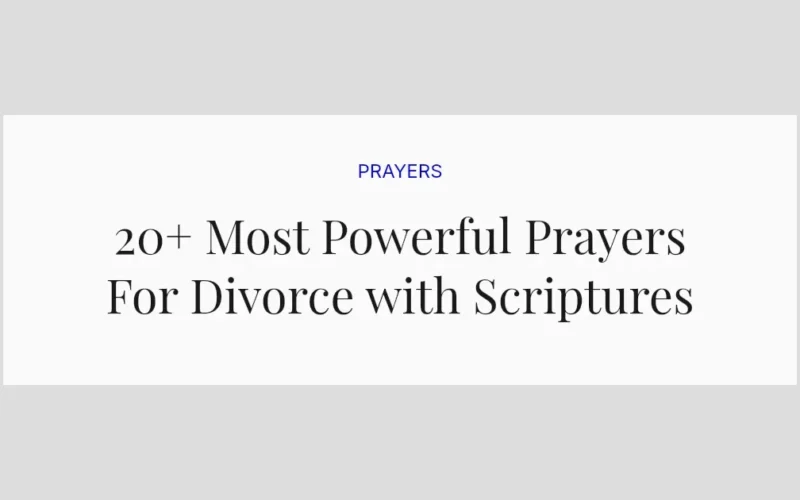 20+ Most Powerful Prayers For Divorce with Scriptures