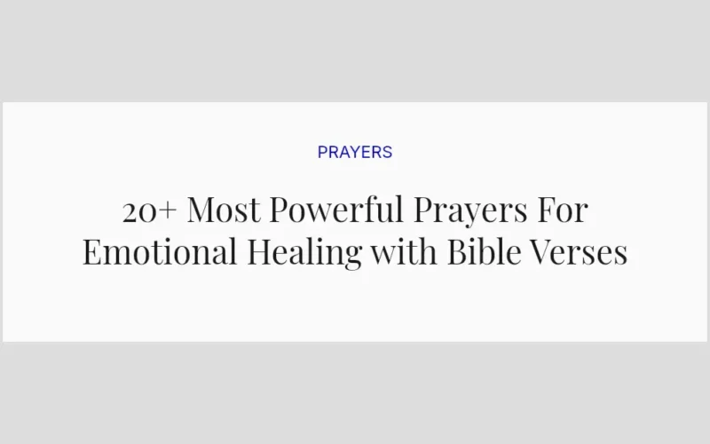 20+ Most Powerful Prayers For Emotional Healing with Bible Verses