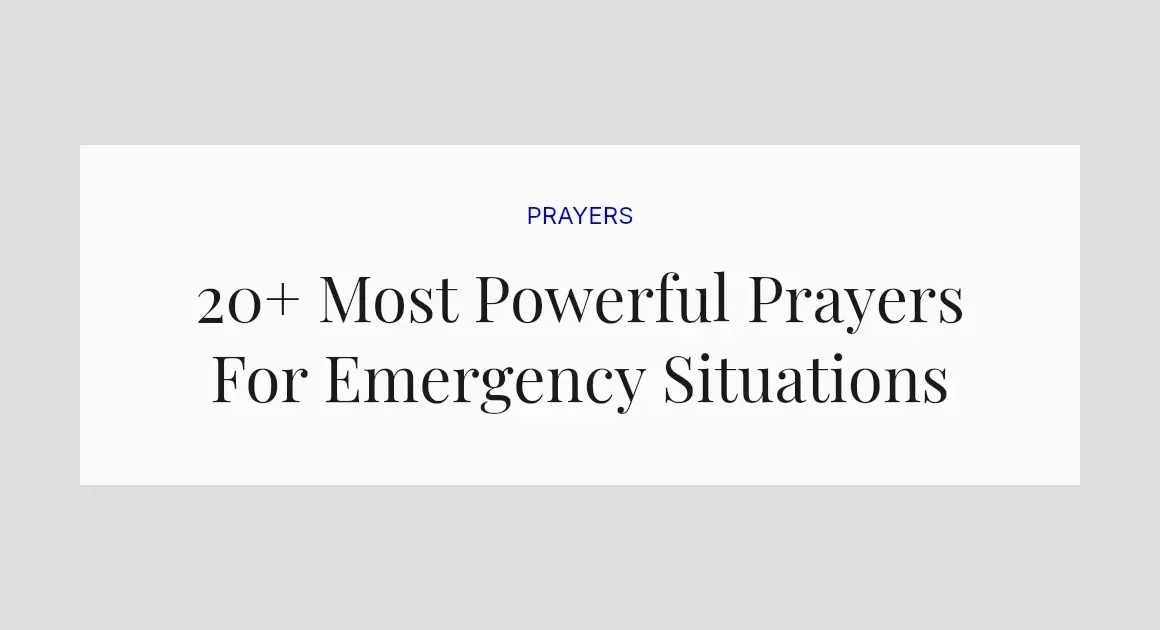 20+ Most Powerful Prayers For Emergency Situations