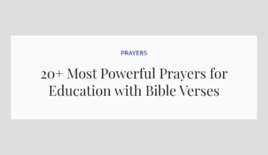 20+ Most Powerful Prayers for Education with Bible Verses
