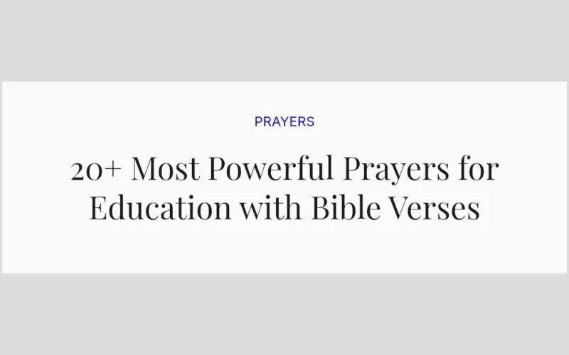 20+ Most Powerful Prayers for Education with Bible Verses