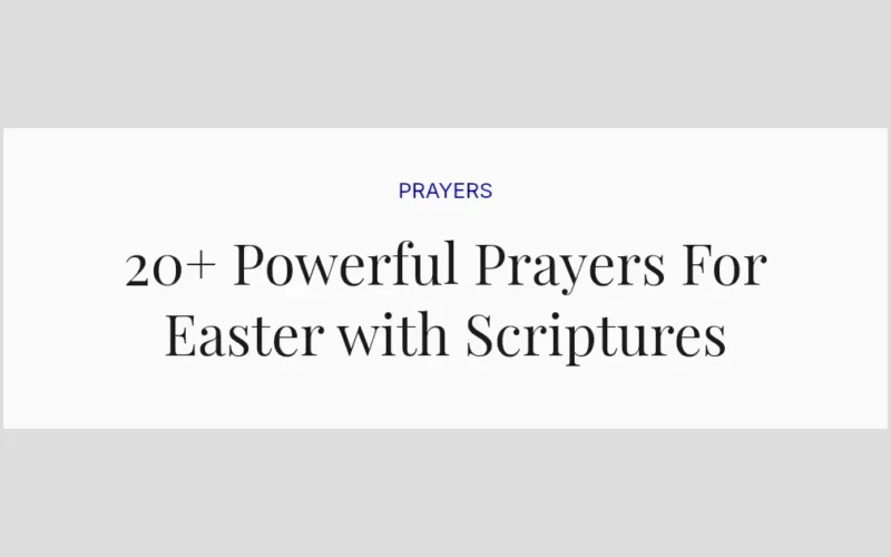 20+ Powerful Prayers For Easter with Scriptures