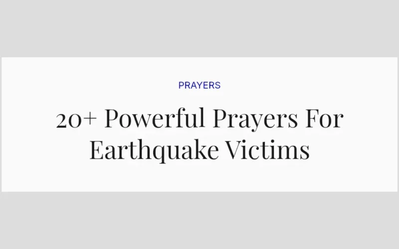 20+ Powerful Prayers For Earthquake Victims