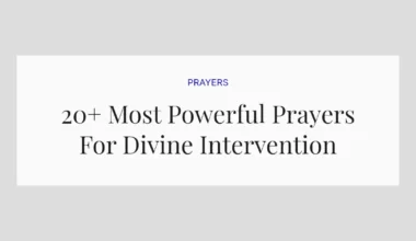 20+ Most Powerful Prayers For Divine Intervention