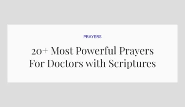 20+ Most Powerful Prayers For Doctors with Scriptures