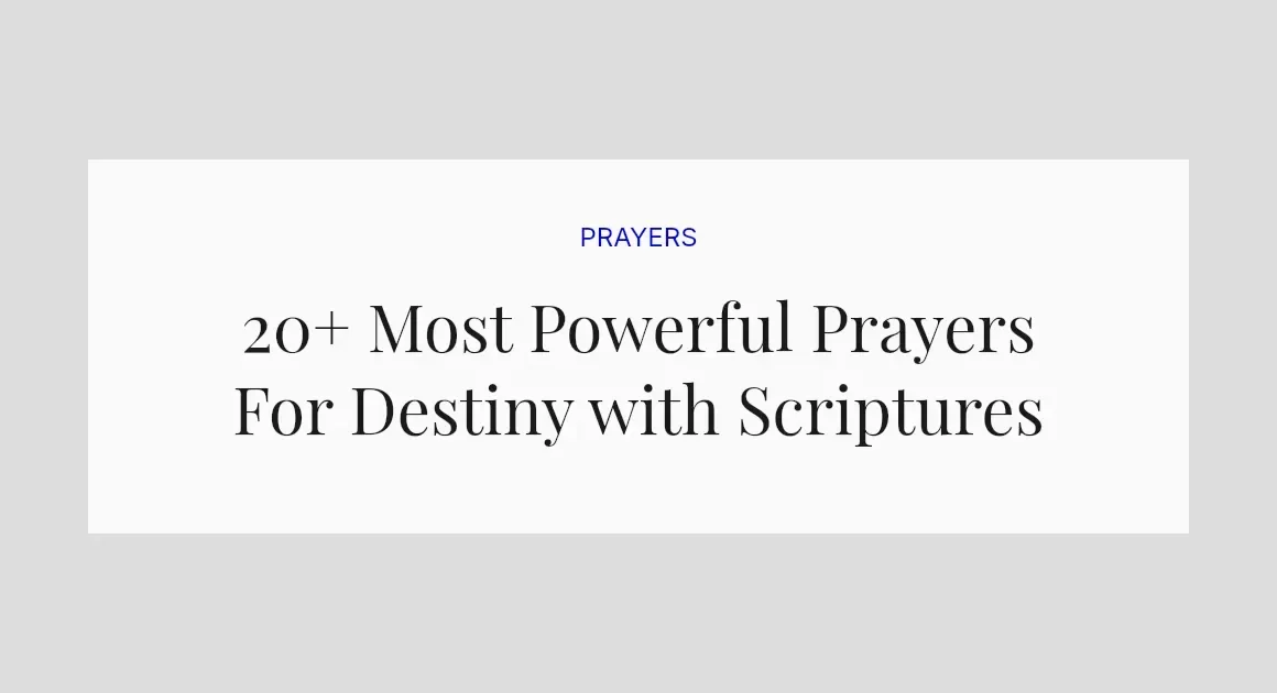 20+ Most Powerful Prayers For Destiny with Scriptures