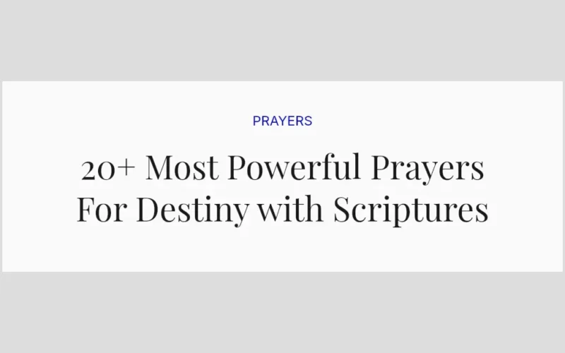 20+ Most Powerful Prayers For Destiny with Scriptures