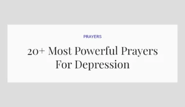 20+ Most Powerful Prayers For Depression