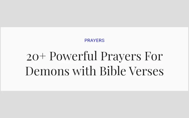 20+ Powerful Prayers For Demons with Bible Verses