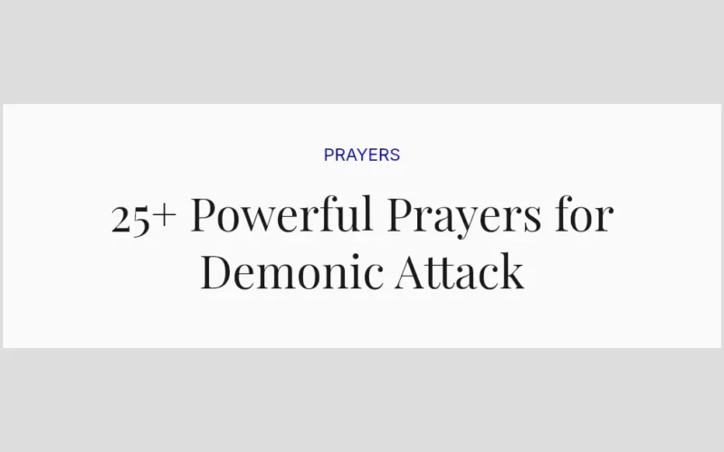 25+ Powerful Prayers for Demonic Attack