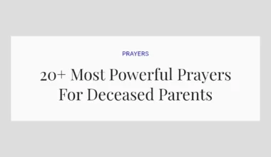 20+ Most Powerful Prayers For Deceased Parents
