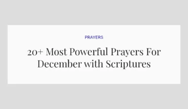 20+ Most Powerful Prayers For December with Scriptures