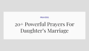 20+ Powerful Prayers For Daughter’s Marriage
