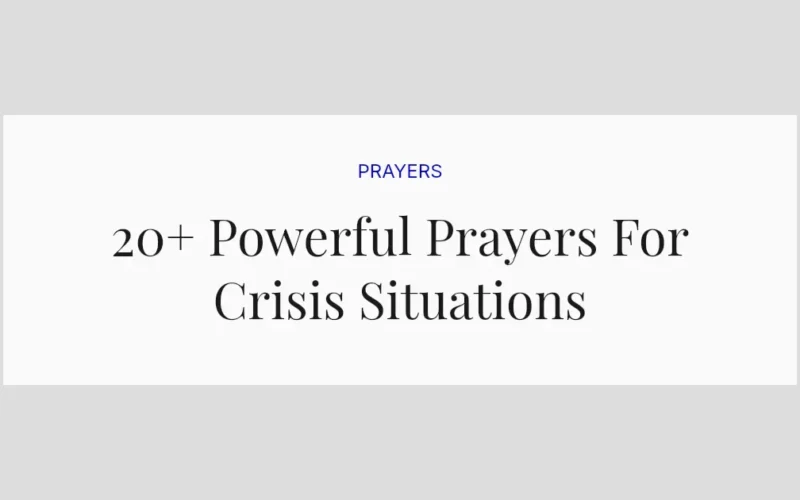 20+ Powerful Prayers For Crisis Situations