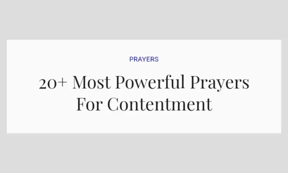 20+ Most Powerful Prayers For Contentment