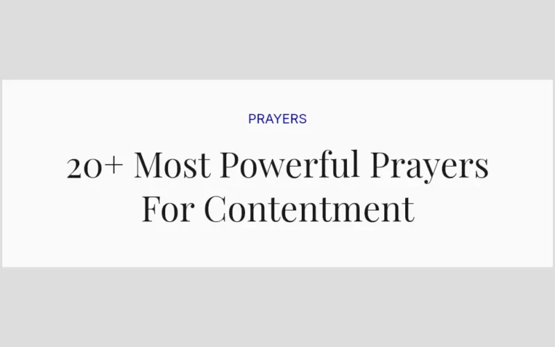 20+ Most Powerful Prayers For Contentment