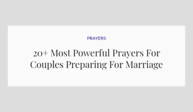 20+ Most Powerful Prayers For Couples Preparing For Marriage