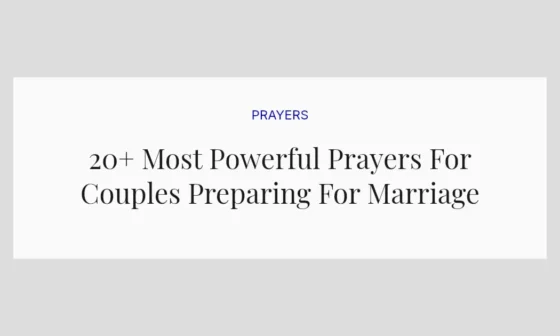 20+ Most Powerful Prayers For Couples Preparing For Marriage