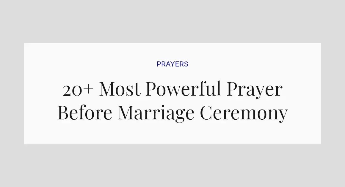 20+ Most Powerful Prayer Before Marriage Ceremony