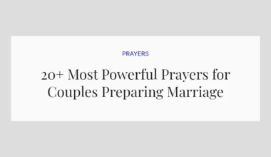 20+ Most Powerful Prayers for Couples Preparing Marriage