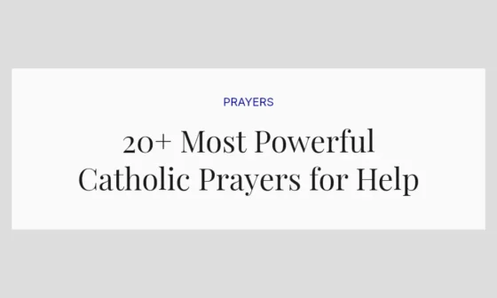 20+ Most Powerful Catholic Prayers for Help