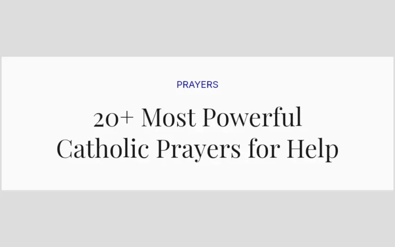 20+ Most Powerful Catholic Prayers for Help