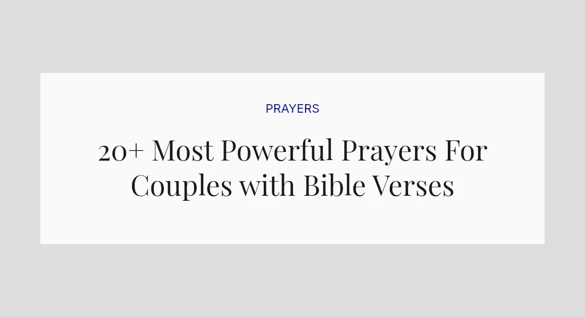 20+ Most Powerful Prayers For Couples with Bible Verses