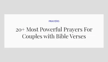 20+ Most Powerful Prayers For Couples with Bible Verses
