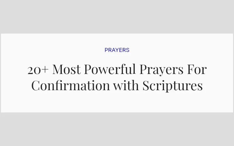 20+ Most Powerful Prayers For Confirmation with Scriptures