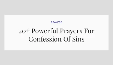 20+ Powerful Prayers For Confession Of Sins