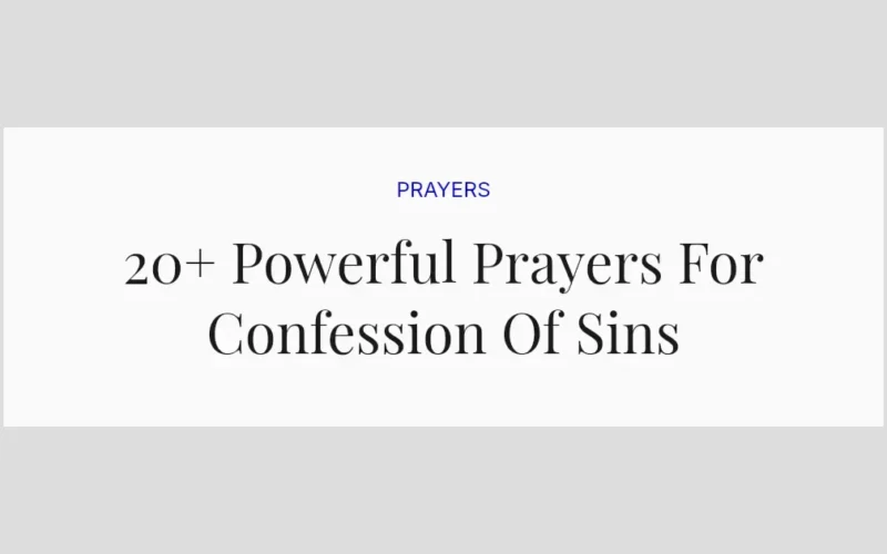 20+ Powerful Prayers For Confession Of Sins