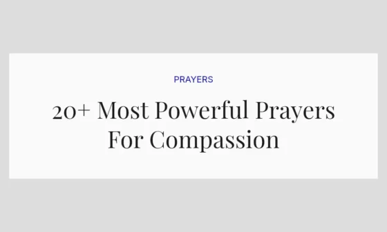 20+ Most Powerful Prayers For Compassion