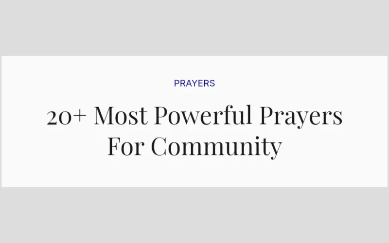 20+ Most Powerful Prayers For Community