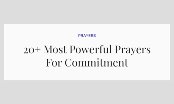 20+ Most Powerful Prayers For Commitment