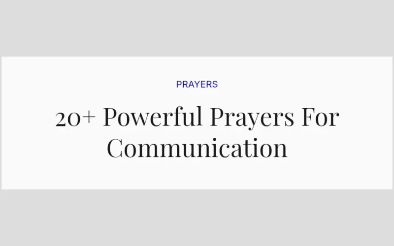 20+ Powerful Prayers For Communication