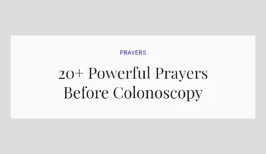 20+ Powerful Prayers Before Colonoscopy