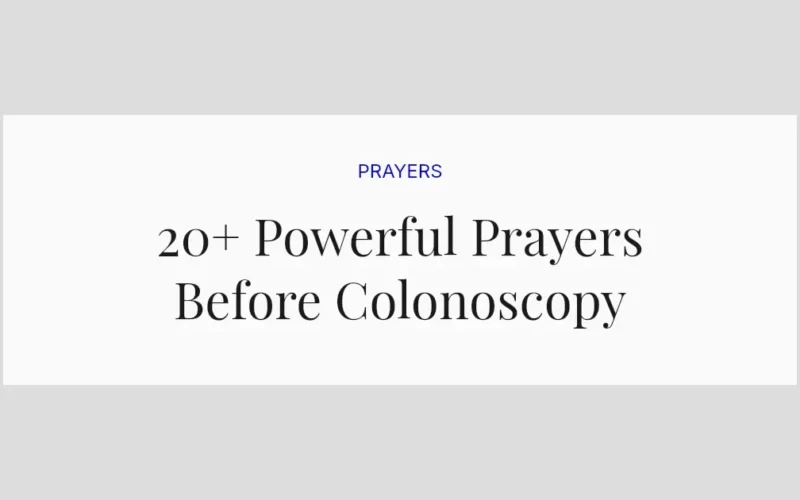 20+ Powerful Prayers Before Colonoscopy