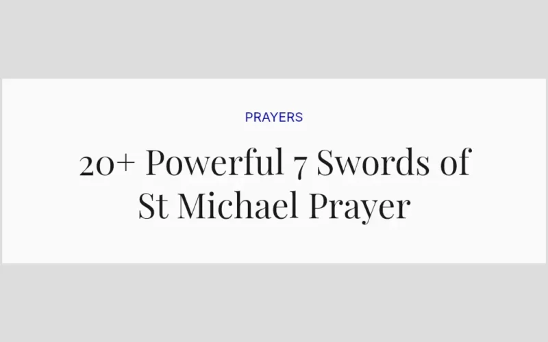 20+ Powerful 7 Swords of St Michael Prayer