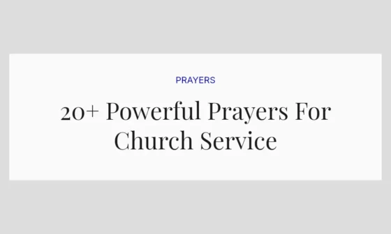20+ Powerful Prayers For Church Service