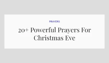 20+ Powerful Prayers For Christmas Eve