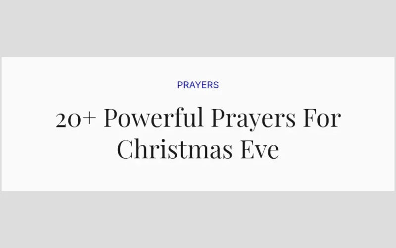 20+ Powerful Prayers For Christmas Eve