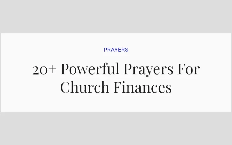 20+ Powerful Prayers For Church Finances