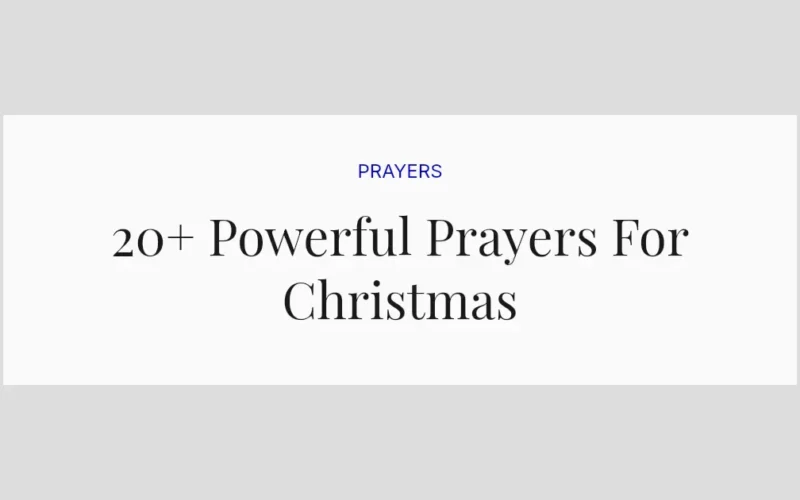 20+ Powerful Prayers For Christmas