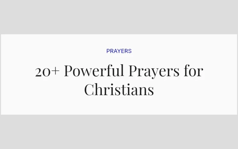 20+ Powerful Prayers for Christians