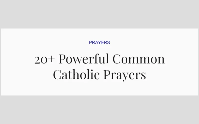 20+ Powerful Common Catholic Prayers