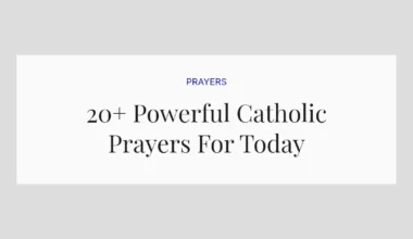 20+ Powerful Catholic Prayers For Today