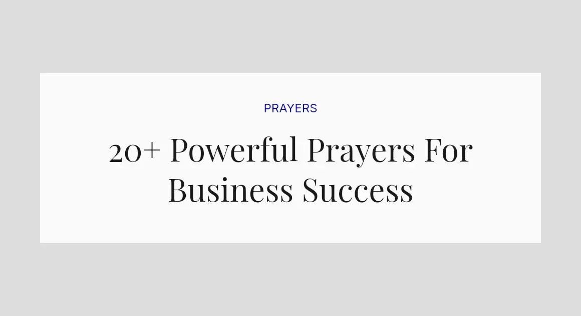 20+ Powerful Prayers For Business Success
