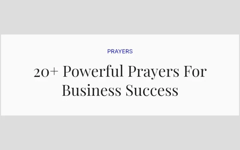 20+ Powerful Prayers For Business Success