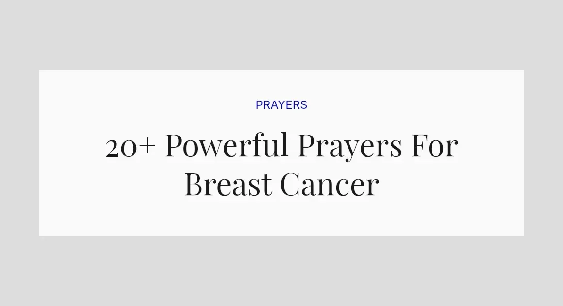 20+ Powerful Prayers For Breast Cancer