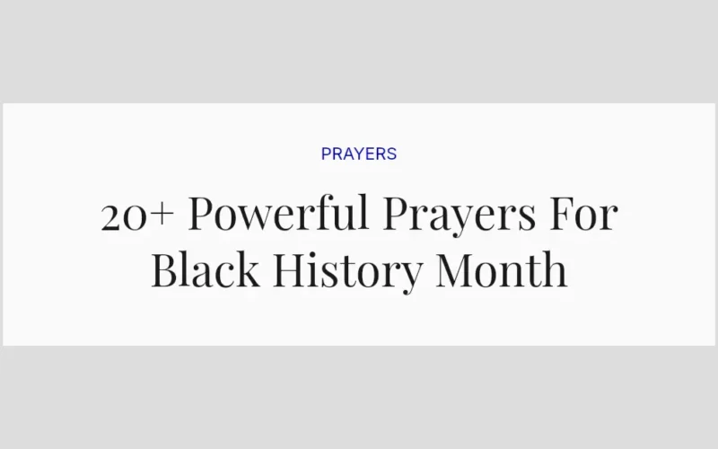 20+ Powerful Prayers For Black History Month